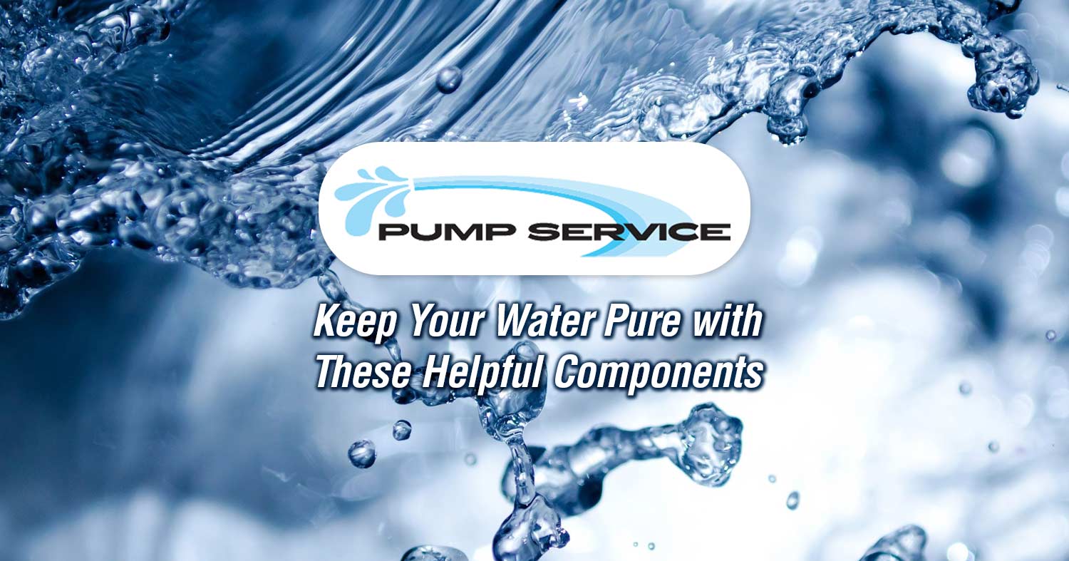 Keep Your Water Pure with These Helpful Components