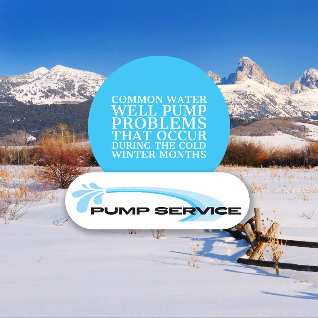 Common Water Well Pump Problems That Occur During The Cold Winter Months