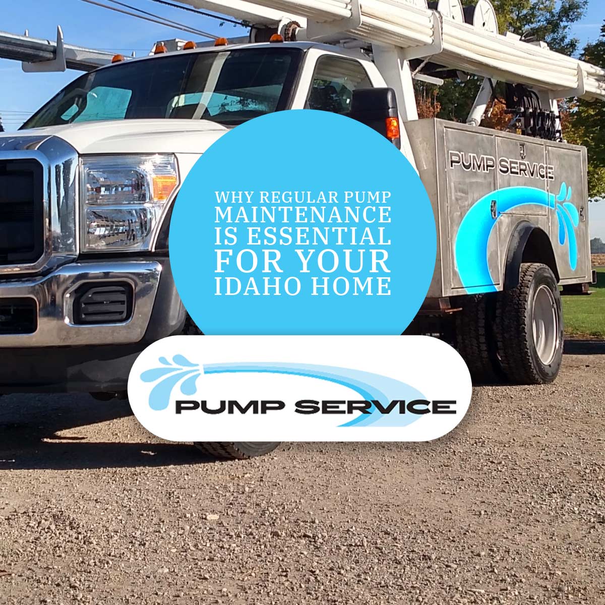 Why Regular Pump Maintenance is Essential for Your Idaho Home