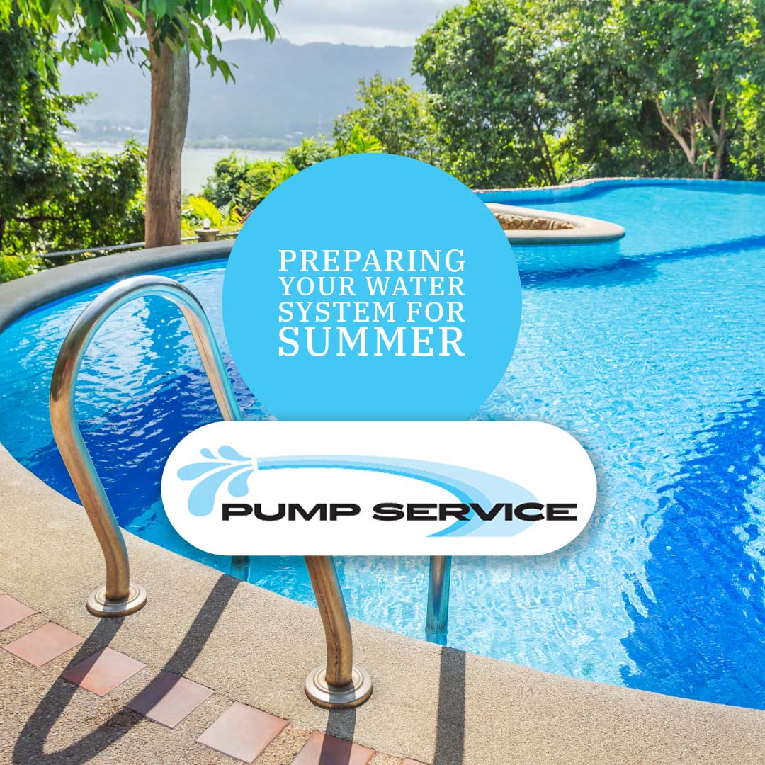 Preparing Your Water System for Summer - What You Need to Know