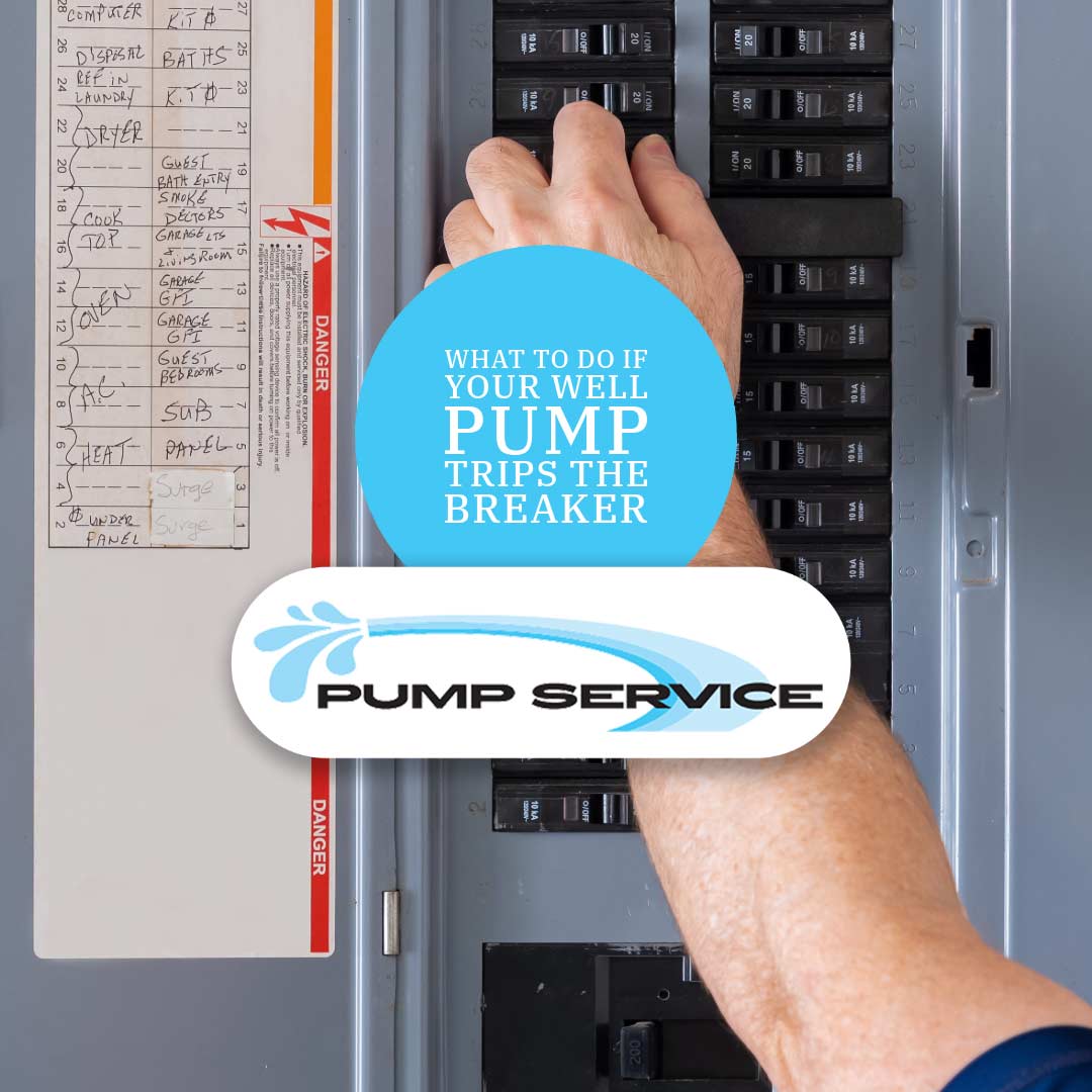 What to Do If Your Well Pump Trips the Breaker